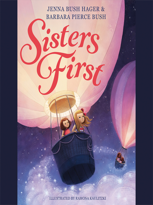 Title details for Sisters First by Jenna Bush Hager - Wait list
